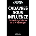 Cadavres sous influence de la veme r�publique