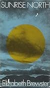 Sunrise north;: Poems,