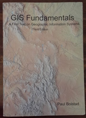 gis fundamentals a first text on geographic information systems 3rd edition
