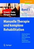 Manuelle Therapie und Komplexe Rehabilitation. Band 1: Grundlagen, obere K�rperregionen
