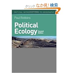 Political Ecology: A Critical Introduction (Critical Introductions to Geography)