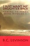 I JUST WANT MY DAUGHTER BACK