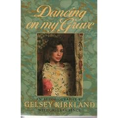 Dancing on My Grave: An Autobiography