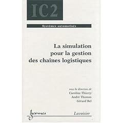 La simulation pour la gestion des cha�nes logistiques