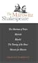 The Marowitz Shakespeare: The Merchant of Venice, Macbeth, Hamlet, The Taming of the Shrew, and Measure for Measure