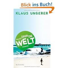 Alles �ber die Welt: Roman