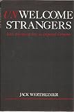 Unwelcome strangers : East European Jews in Imperial Germany