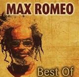 Best of Max Romeo an album by Max Romeo