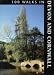 100 Walks in Devon and Cornwall (100 Walks)
