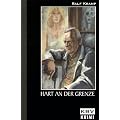 Hart an der Grenze