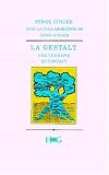 La Gestalt, une thérapie du contact