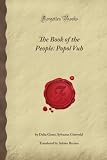 The Book of the People: Popol Vuh (Forgotten Books)