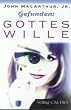 Gefunden: Gottes Wille