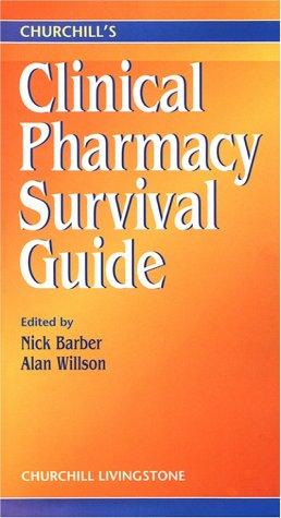 Churchill's Clinical Pharmacy Survival Guide