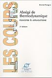 Abrégé de thermodynamique : Principes & applications