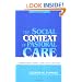 The Social Context of Pastoral Care: Defining the Life Situation