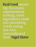 Nigel Slater's Real Food