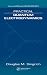 Book Practical Quantum Electrodynamics (Pure and Applied Physics)