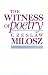 The Witness of Poetry (Charles Eliot Norton Lectures)