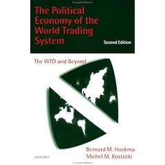 The Political Economy of the World Trading System: WTO and Beyond