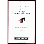 Revelations of a Single Woman: Loving the Life I Didn't Expect book cover