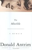 The Afterlife: A Memoir