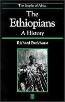 The Ethiopians: A History (Peoples of Africa)
