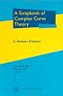 A Scrapbook of Complex Curve Theory (Graduate Studies in Mathematics, V. 55)