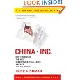 China, Inc.: How the Rise of the Next Superpower Challenges America and the World by Ted C. Fishman