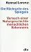 Die Rückseite des Spiegels. (7293 445). Versuch einer Naturgeschichte menschlichen Erkennens.