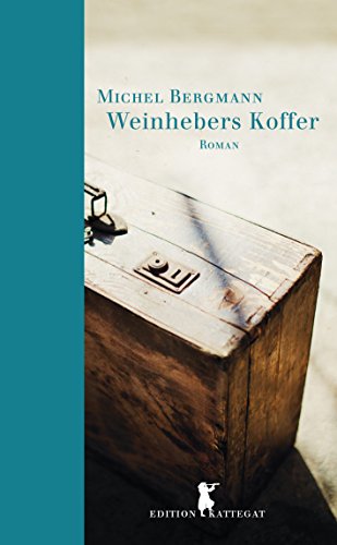 Weinhebers Koffer (Edition Kattegat) (German Edition)