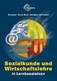 Produkt-Bild: Sozialkunde und Wirtschaftslehre in Lernbausteinen
