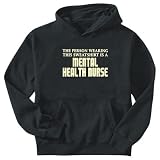 Sweatshirt Black " This Sweatshirt Is Am Mental Health Nurse " Occupations