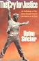 Cry for Justice: Anthology of Great Social Protest Literature