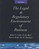The Legal and Regulatory Environment of Business