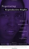 Negotiating Reproductive Rights (Negotiating Reproductive Right)