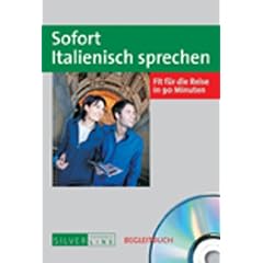 Sofort Italienisch sprechen - Audio-CD mit Begleitbuch. Fit für die Reise in 90 Minuten (Compact Silver Line) (Taschenbuch)