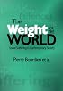 The Weight of the World: Social Suffering in Contemporary Society