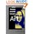 John Dewey and the Lessons of Art