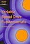 Variable Speed Drive Fundamentals