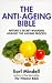 The Anti-Ageing Bible: Nature's Secret Weapons against the Ageing Process