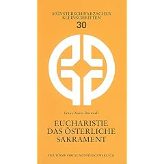 Eucharistie - Das �sterliche Sakrament