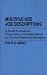 Book Multiple Use Job Descriptions: A Guide to Analysis, Preparation, and Applications for Human Resources Managers