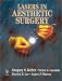 Books : Lasers in Aesthetic Surgery