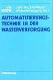 Produkt-Bild: Automatiserungstechnik in der Wasserversorgung