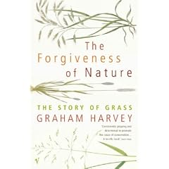 The Forgiveness of Nature: The Story of Grass