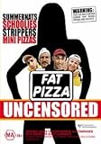 Fat Pizza (Uncut) [ NON-USA FORMAT, PAL, Reg.4 Import - Australia ]