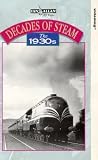 Decades Of Steam - The 1930s