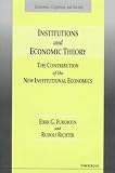 Institutions and Economic Theory: The Contribution of the New Institutional Economics (Economics, Cognition, and Society)