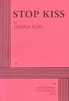 Stop Kiss     **ISBN: 9780822217312**